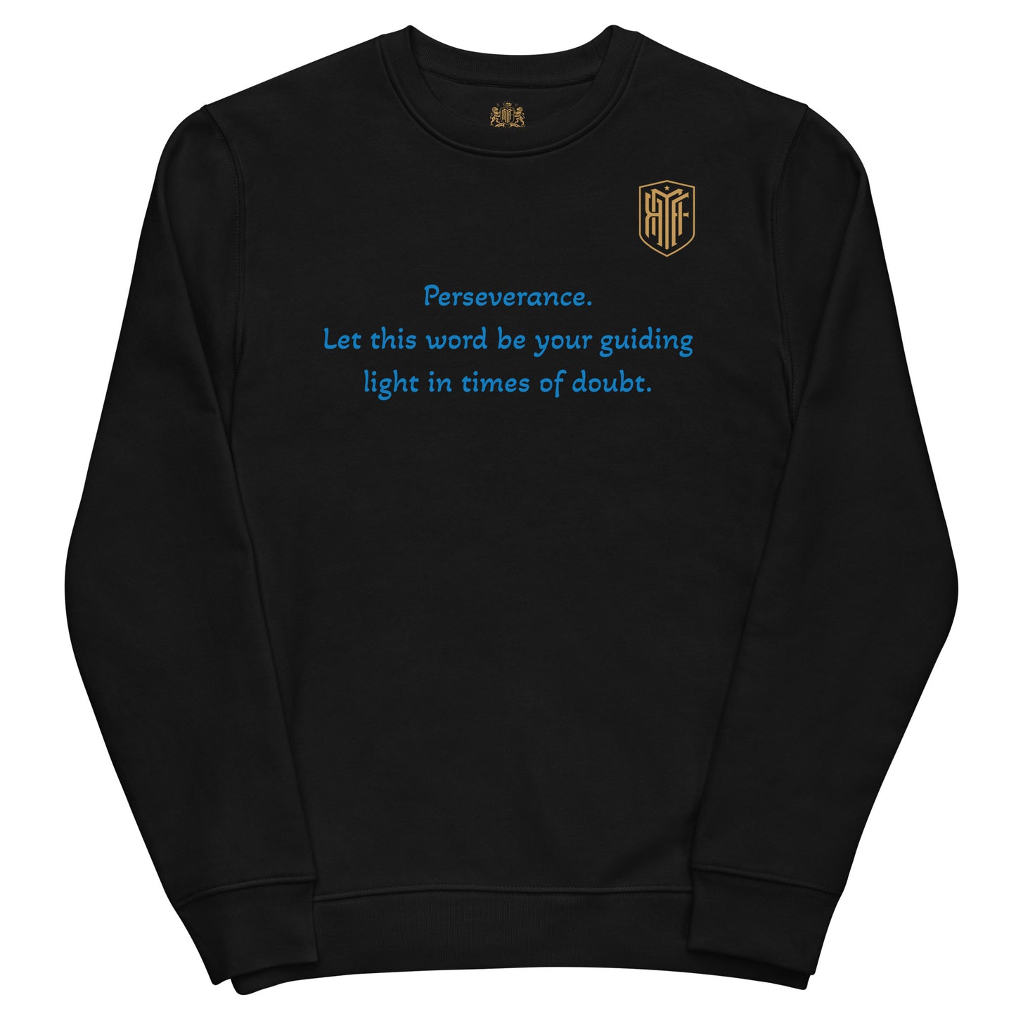 Motivational sweatshirt